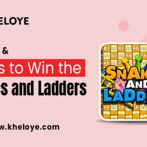 Top Tips & Tricks to Win the Snakes and Ladders Game