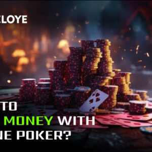 How to Earn Money with Online Poker?